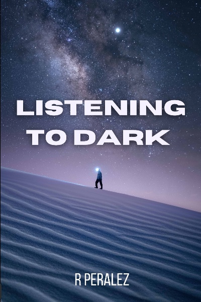 Listening to Dark