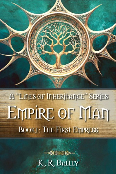 Empire of Man - Book 1: The First Empress