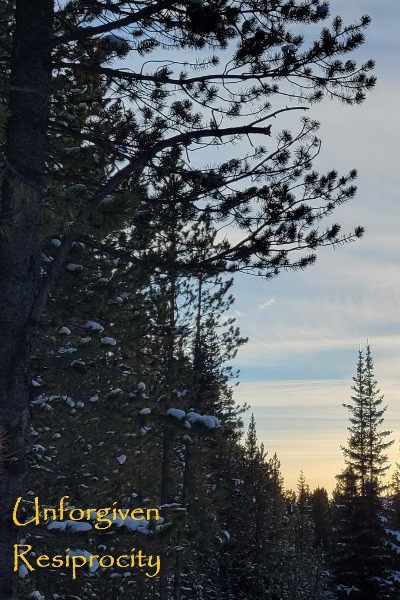 Unforgiven Reciprocity