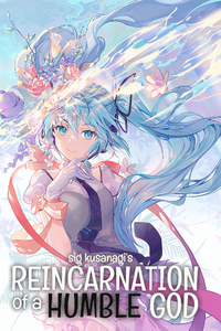 Reincarnation Of A Humble God