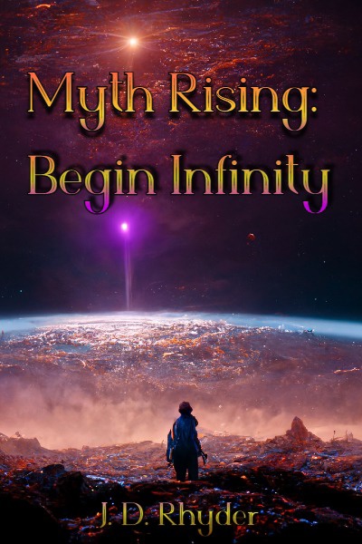 Myth Rising: Begin Infinity