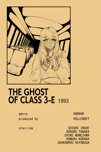 The Ghost of Class 3-E