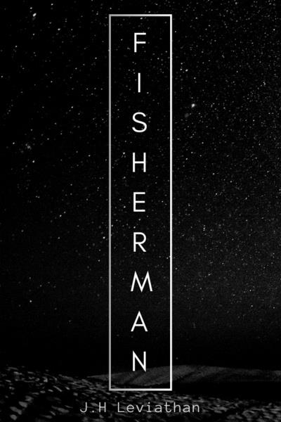 Fisherman - a Tale of Many