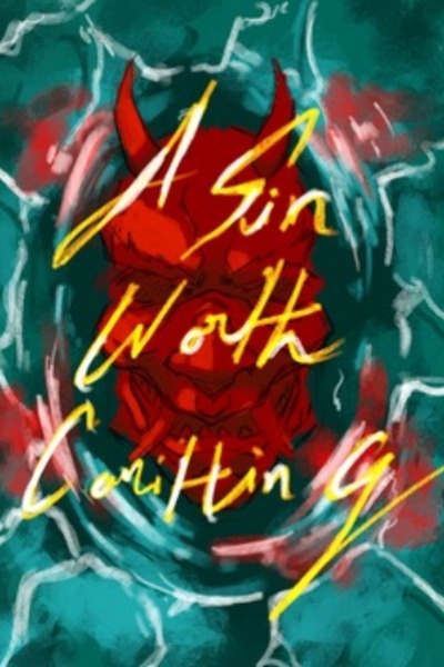 A sin worth comitting.