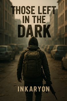 Those Left in the Dark