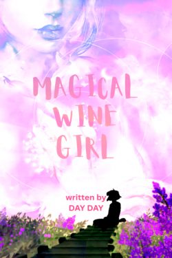 Magical Wine Girl: Dionysus’ Chosen
