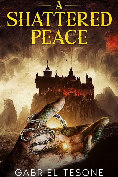 A Shattered Peace [Classic Epic Fantasy] [Found Family] [Military]