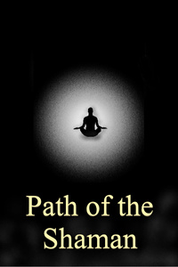 Path of the Shaman [HIATUS]
