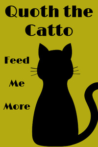 Quoth the Catto