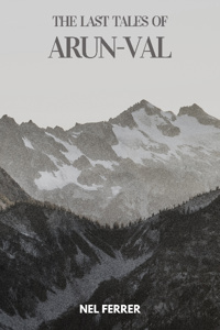 The last tales of Arun-Val