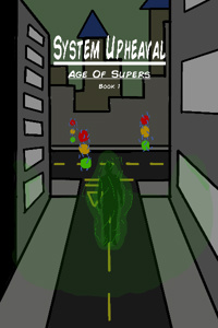System Upheaval: Age Of Supers