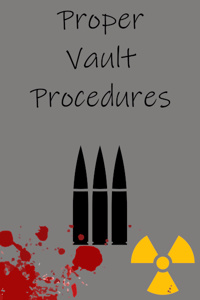 Proper Vault Procedures