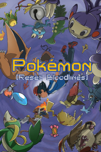 Pokémon Reset Bloodlines Sidestories - Extra Chapters