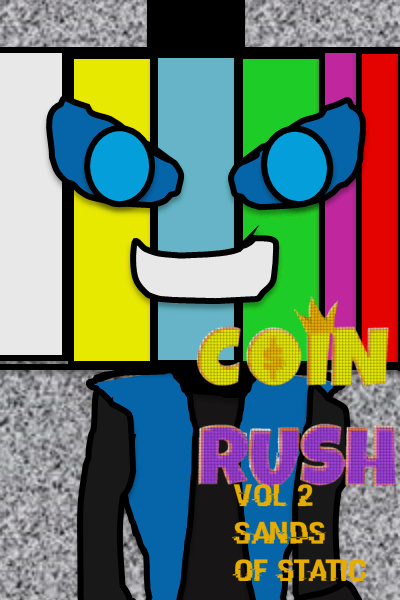 Coin Rush Vol 2: Sands of Static