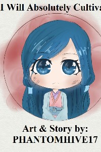 I will absolutely cultivate