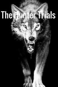 The Hunter Trials