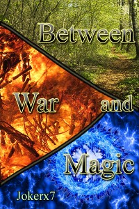 Between War and Magic
