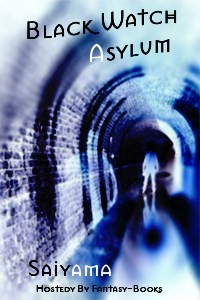 Black Watch Asylum(Draft)