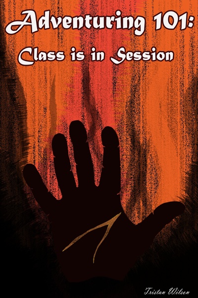 Adventuring 101: Class is in Session