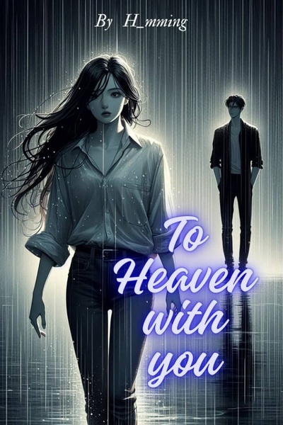 To Heaven With You