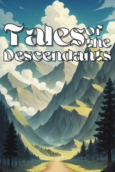 Tales of the Descendants