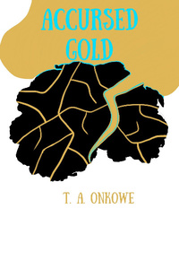 Accursed Gold