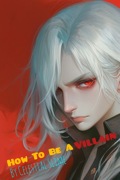 How To Be A Villain