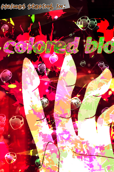 Holmes: the case of the colored blood