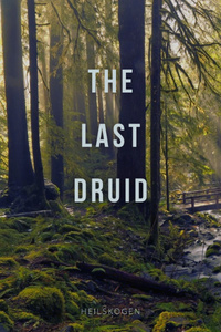 The Last Druid