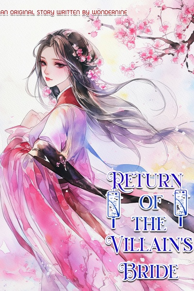 Return of The Villain's Bride