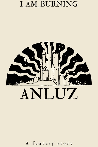 Anluz- A fantasy story