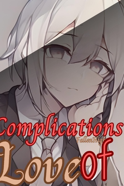 Complications of Love