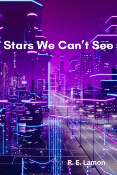Stars We Can't See