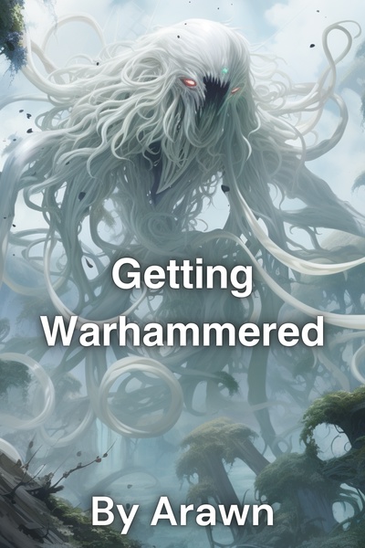 Getting Warhammerred [WH 40k Fanfic]