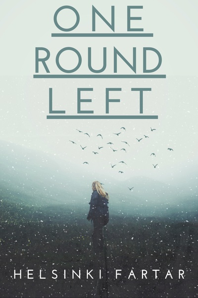 One Round Left