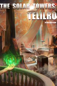 The Solar Towers: Telilro