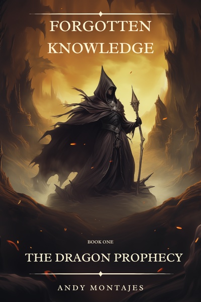 Forgotten Knowledge: The Dragon Prophecy