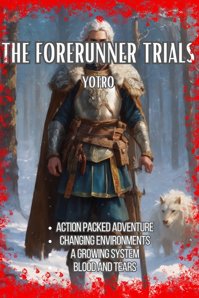The Forerunner Trials - (Dark LitRPG Progression)