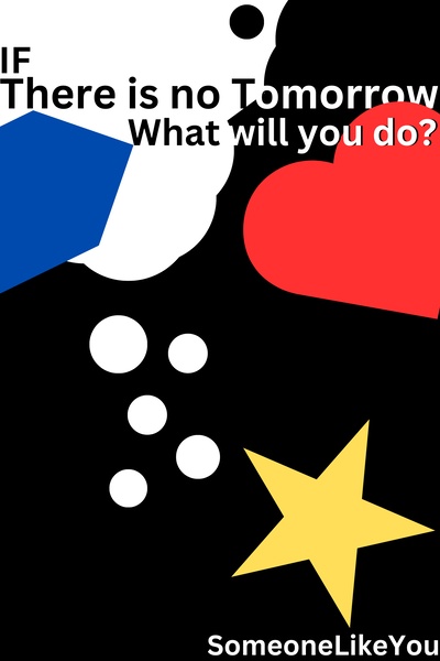 There is no Tomorrow