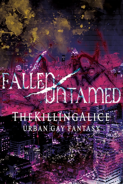 Fallen/Untamed